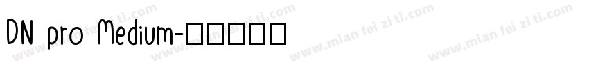 DN pro Medium字体转换